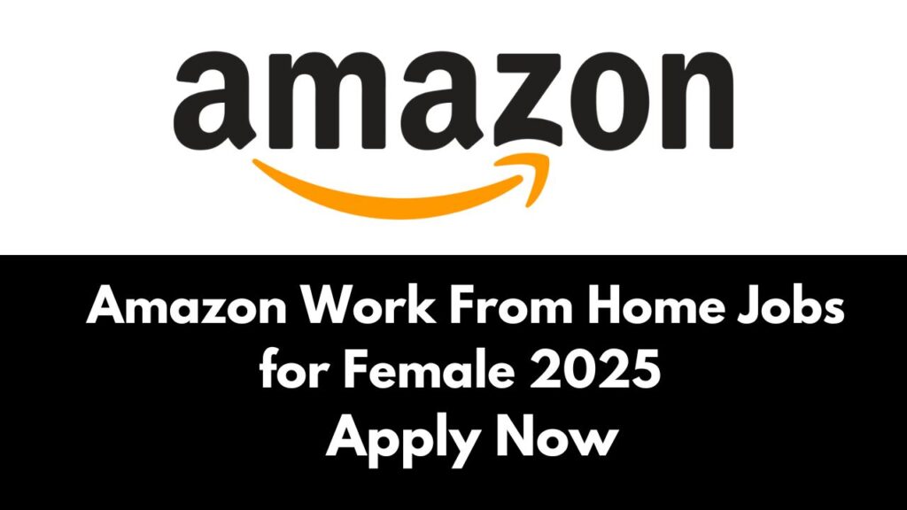 Amazon Work From Home Jobs for Female